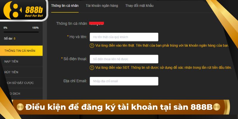 Điều kiện để đăng ký tài khoản tại sàn 888B